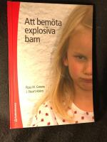 Att bem&ouml;ta explosiva barn