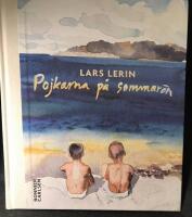 Pojkarna p&aring; sommar&ouml;n