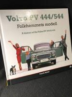 Volvo PV 444/544.  Folkhemmets modell / A history of the Volvo PV 444 & 544