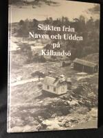 Sl&auml;kten fr&aring;n Naven och Udden p&aring; K&aring;llands&ouml;