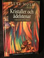 Kristaller och &auml;delstenar i healing och terapi