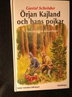 &Ouml;rjan Kajland och hans pojkar : svenska finnarnas liv och jakter