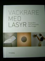Vackrare med lasyr