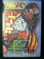 Made in Sweden. 15 r&aring;varor. 90 recept fr&aring;n Lappland till Sk&aring;ne.