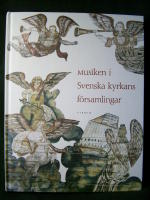 Musiken i Svenska kyrkans f&ouml;rsamlingar