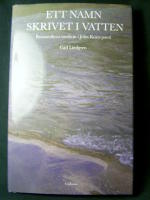 Ett namn skrivet i vatten. Romantikens medicin i John Keats poesi