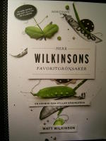 Herr Wilkinsons favoritgr&ouml;nsaker : en kokbok som hyllar s&auml;songerna