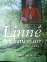 Linn&eacute; och hans resor - f&ouml;rsta delen