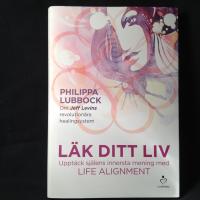 L&auml;k ditt liv : uppt&auml;ck sj&auml;lens innersta mening med Life alignment