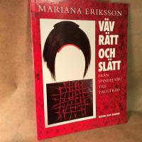 V&auml;v r&auml;tt och sl&auml;tt. Fr&aring;n spindelv&auml;v till taggtr&aring;d.