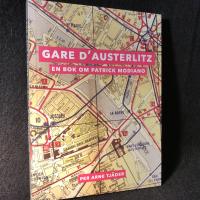 Gare d'Austerlitz : en bok om Patrick Modiano