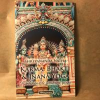 Karma, Bhakti och Jnana Yoga : k&auml;rleken & tankens yoga