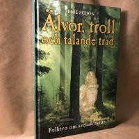 &Auml;lvor, troll och talande tr&auml;d