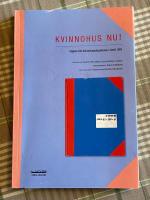 Kvinnohus nu! : dagbok fr&aring;n Kvinnohusockupationen i Ume&aring; 1983