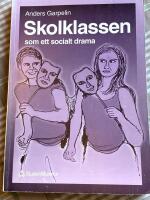 Skolklassen som ett socialt drama