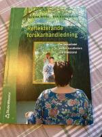 Reflekterande forskarhandledning : om samarbetet mellan handledare och doktorand