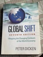 Global Shift Mapping the changing contours of the world economy 