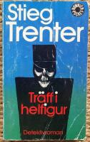 Tr&auml;ff i helfigur : [detektivroman]