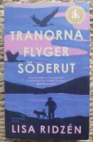 Tranorna flyger s&ouml;derut