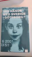 Vad h&auml;nde med Sverige i G&ouml;teborg?