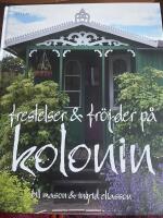 Frestelser & fr&ouml;jder p&aring; kolonin