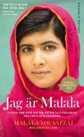 Jag &auml;r Malala : flickan som stod upp f&ouml;r r&auml;tten till utbildning och sk&ouml;ts av talibanerna