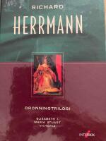 Dronningtriologin - Elisabeth 1, Maria Stuart, Victoria