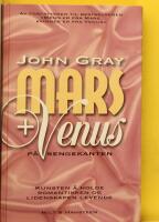 Mars och Venus p&aring; sengekanten - Kunsten &aring; holde romantikken og lidenskapen levende