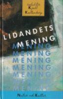 Kallenberg, K(red)/Lidandets mening