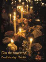 D&iacute;a de muertos - De d&ouml;das dag i Mexiko