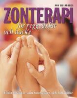 Zonterapi f&ouml;r rygg, axlar och nacke - Enkla metoder som f&ouml;rebygger och behandlar
