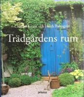 Tr&auml;dg&aring;rdens rum