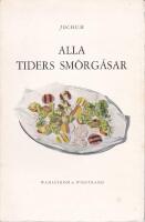 Alla tiders sm&ouml;rg&aring;sar