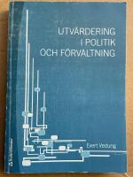 Utv&auml;rdering i politik och f&ouml;rvaltning
