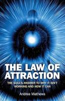 Law of attraction - The souls answer to why it isnt working and how it can