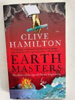 Earthmasters - The dawn of the age of climate engineering