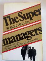 The Supermanagers - Managing for Success, The Movers and The Doers, The Reason Why