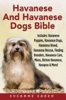 Havanese And Havanese Dogs Bible