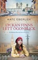 Lyckan finns i ett &ouml;gonblick