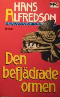 Den befj&auml;drade ormen : en roman om indianer och vita