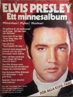 Elvis Presley : en hyllning i ord och bild : [ett minnesalbum]