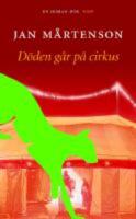 D&ouml;den g&aring;r p&aring; cirkus