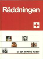 R&auml;ddningen - en bok om f&ouml;rsta hj&auml;lpen