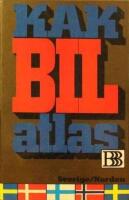 KAK bilatlas : [Sverige/Norden]