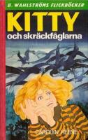 Kitty och skr&auml;ckf&aring;glarna