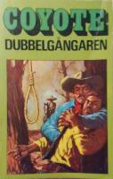 Dubbelg&aring;ngaren - Coyote nr 4