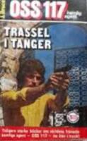 Trassel i Tanger - OSS 117 hemlig agent nr1
