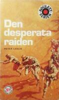 Den desperata raiden - Roulettserien nr 14