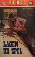 Lagen ur spel - Sheriff 81
