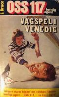 V&aring;gspel i Venedig - OSS 117 hemlig agent 19